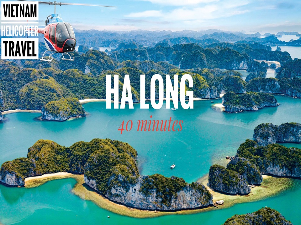 Fly 40 minutes with Halong Wonders by Vietnam Helicopter Travel
