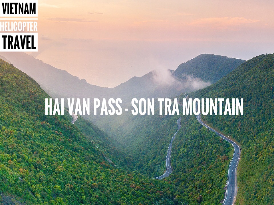 Fabulous Hai Van Pass and Son Tra Mountain