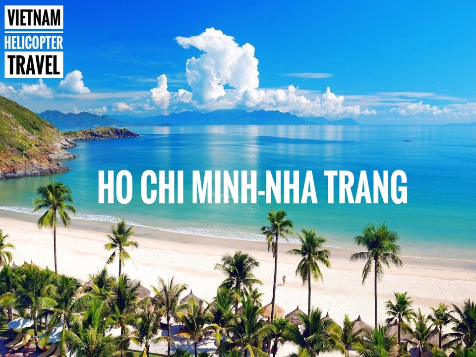 Ho Chi Minh City – Nha Trang Helicopter Charter for Unparalleled Tour