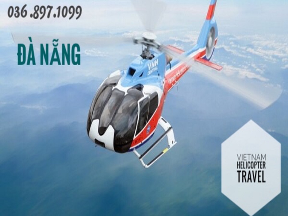 TOUR TRỰC THĂNG ĐÀ NẴNG HÀNG NGÀY